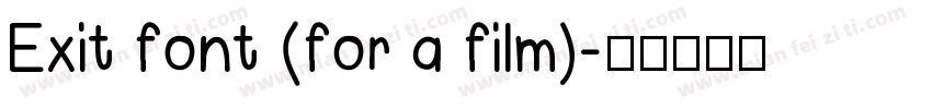 Exit font (for a film)字体转换